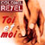 Colonel Reyel - Toi Et Moi